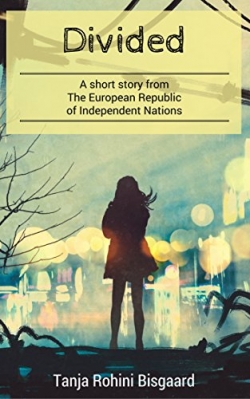 Divided: A Short StoryFirst Edition