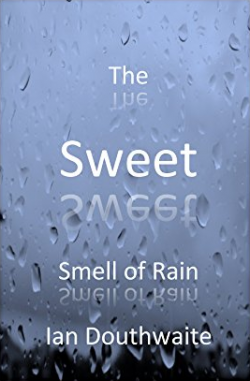 The Sweet Smell Of Rain
First Edition The Sweet Smell Of Rain
First Edition