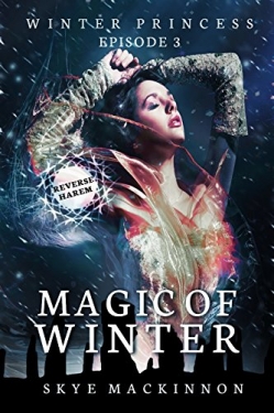 Magic of Winter: Winter Princess Book 3
First Edition Magic of Winter: Winter Princess Book 3
First Edition