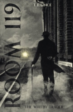 Room 119: The Whitby TraderFirst Edition