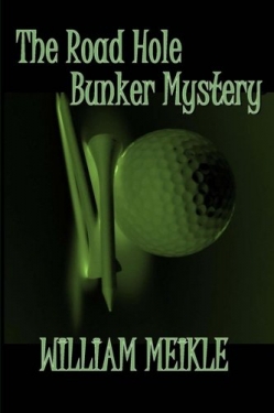 The Road Hole Bunker MysteryFirst Edition