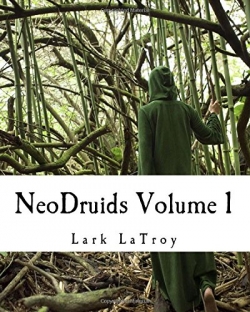 NeoDruids Volume 1
Second Edition NeoDruids Volume 1
Second Edition