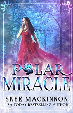 Polar Miracle: A Bear Shifter Reverse HaremFirst Edition
