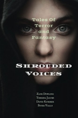 Shrouded Voices: Tales of Terror and Fantasy
First Edition Shrouded Voices: Tales of Terror and Fantasy
First Edition