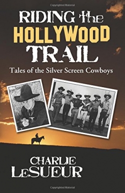 Riding the Hollywood Trail
First Edition Riding the Hollywood Trail
First Edition