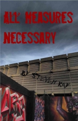 All Measures Necessary