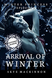 Arrival of Winter: Winter Princess Book 5