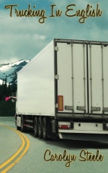 Trucking in English (An Armchair Emigration Tale)