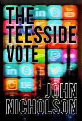The Teesside Vote : Nick Guymer Series Book 14
