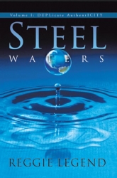 Steel Waters VOLUME I - DUPLicate AuthentICITY